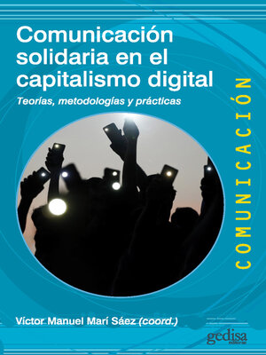 cover image of Comunicación solidaria en el capitalismo digital